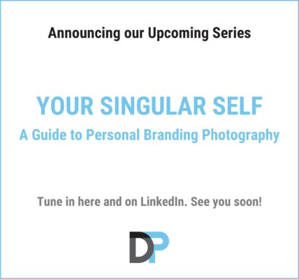 Announcing Your Singular Self:  A Personal Branding Photography Series